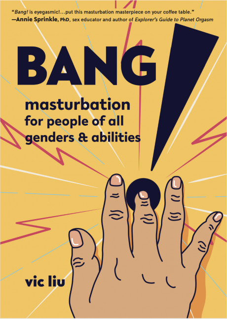 Bang Masturbation For People Of All Genders And Abilities Vic