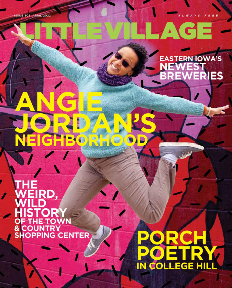 Little Village Magazine Issue 305 Apr 2022 By Little Magazine